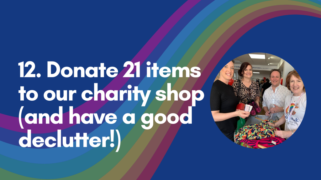21 birthday challenges for Noah's Ark Charity - No.12