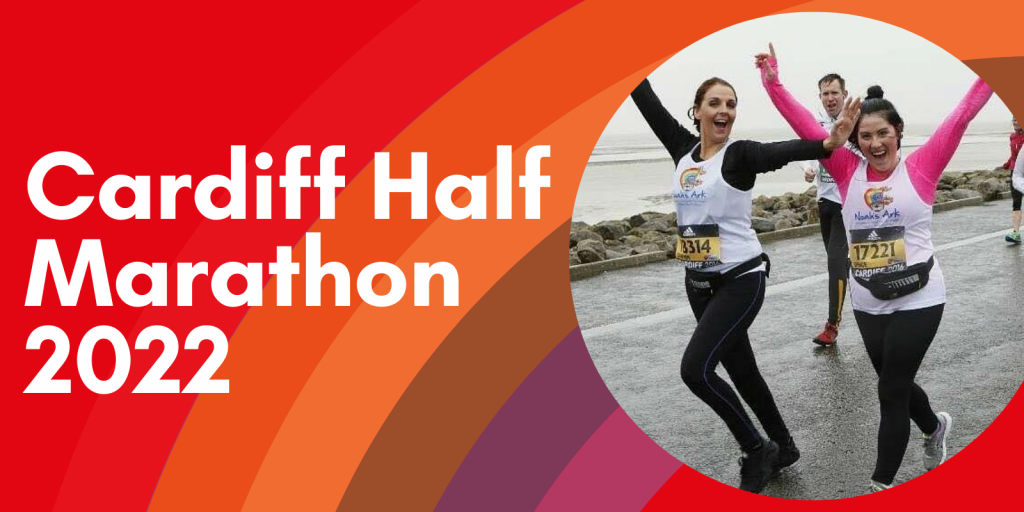 Run the Cardiff Half Marathon in October 2022 for the Noah's Ark Charity